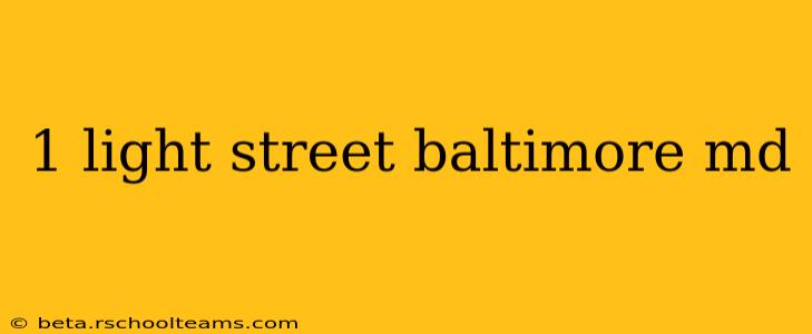 1 light street baltimore md