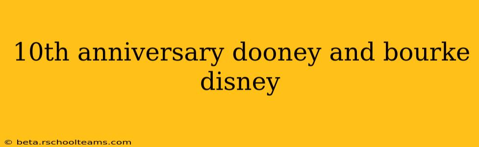 10th anniversary dooney and bourke disney