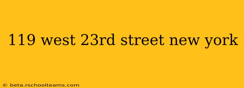 119 west 23rd street new york