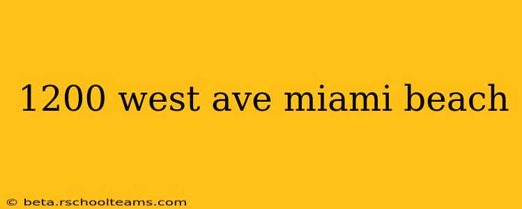 1200 west ave miami beach