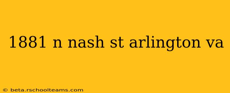 1881 n nash st arlington va