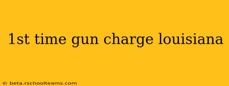 1st time gun charge louisiana