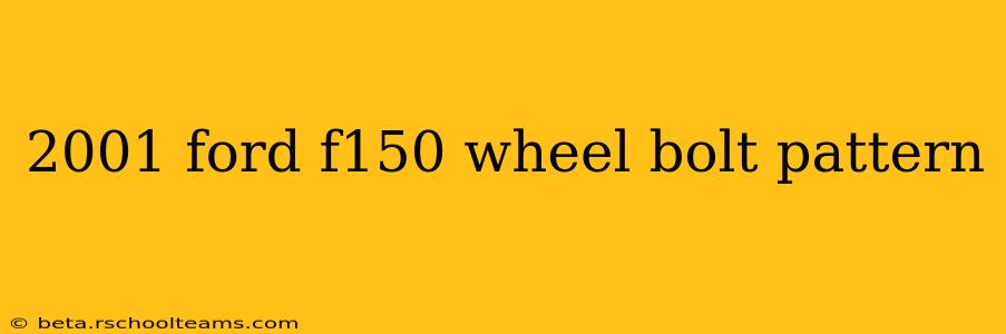 2001 ford f150 wheel bolt pattern