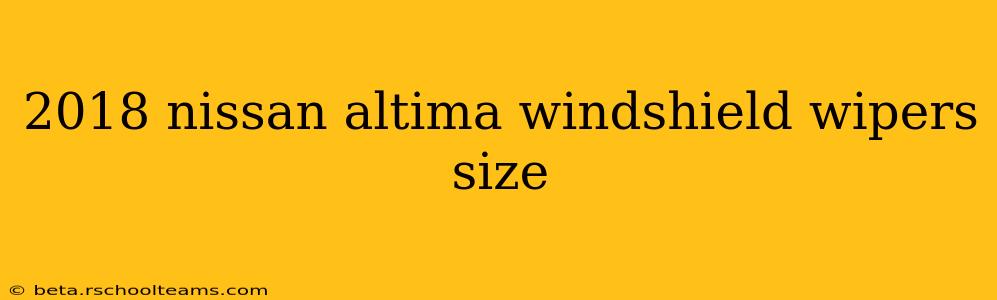 2018 nissan altima windshield wipers size