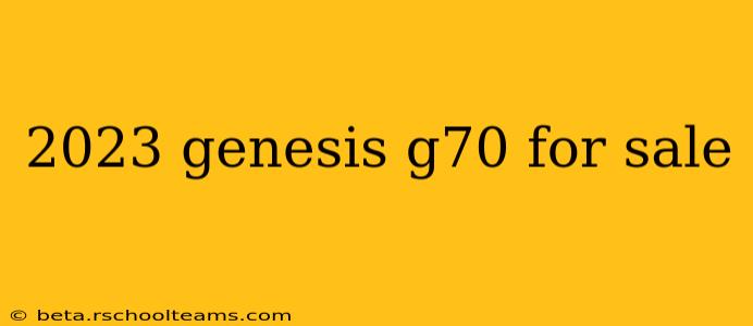 2023 genesis g70 for sale
