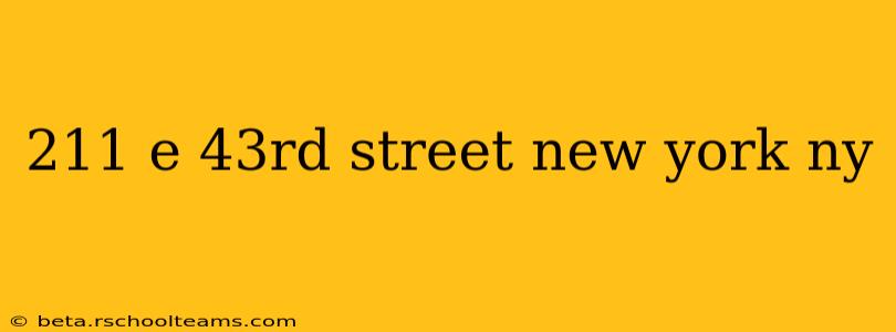 211 e 43rd street new york ny