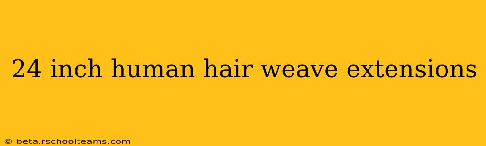 24 inch human hair weave extensions