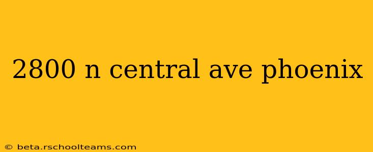 2800 n central ave phoenix