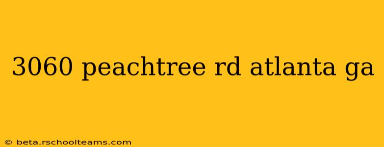 3060 peachtree rd atlanta ga