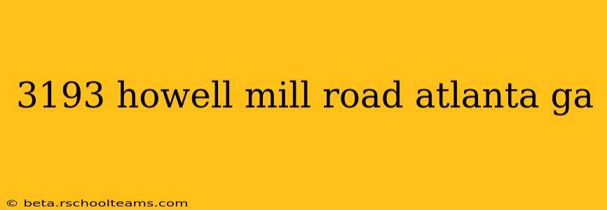 3193 howell mill road atlanta ga
