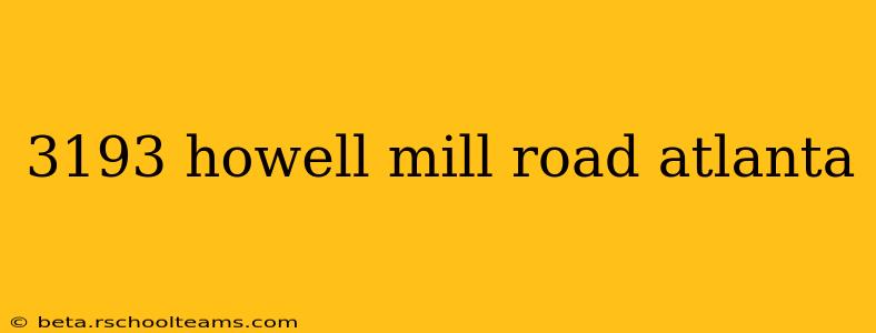 3193 howell mill road atlanta