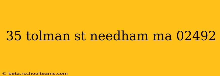 35 tolman st needham ma 02492