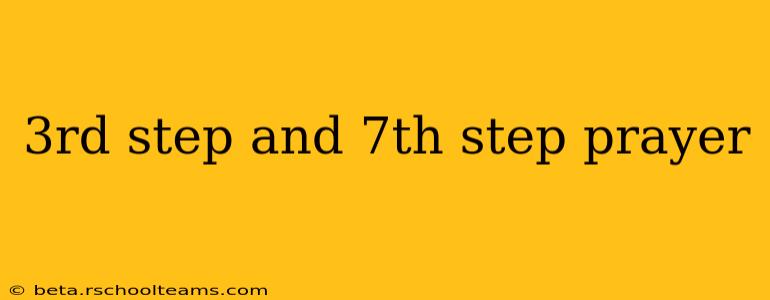 3rd step and 7th step prayer