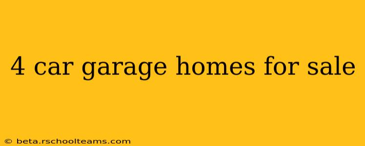 4 car garage homes for sale