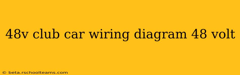 48v club car wiring diagram 48 volt