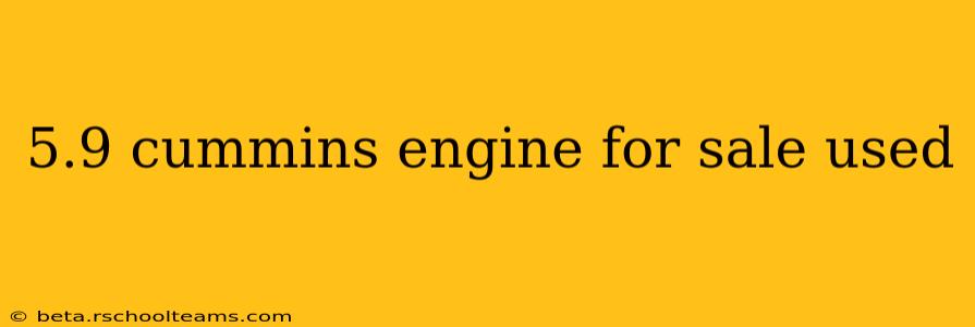 5.9 cummins engine for sale used