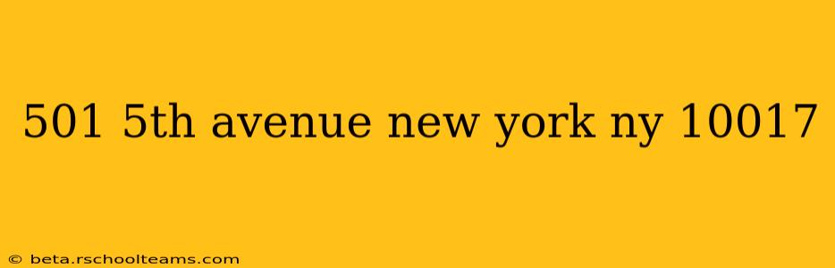 501 5th avenue new york ny 10017