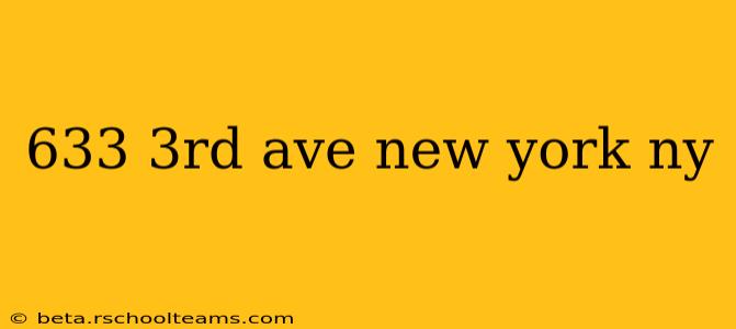 633 3rd ave new york ny