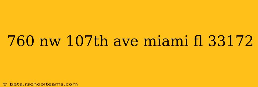 760 nw 107th ave miami fl 33172