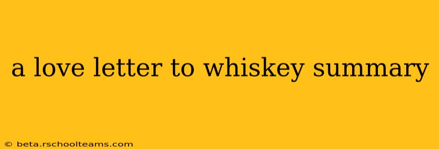a love letter to whiskey summary