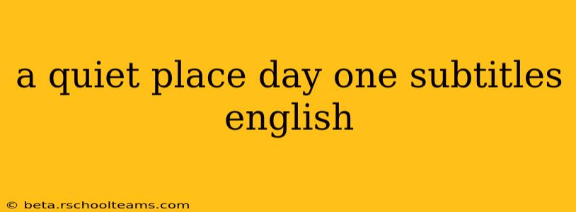 a quiet place day one subtitles english