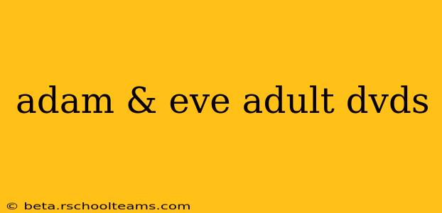 adam & eve adult dvds