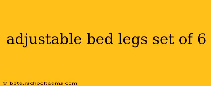 adjustable bed legs set of 6