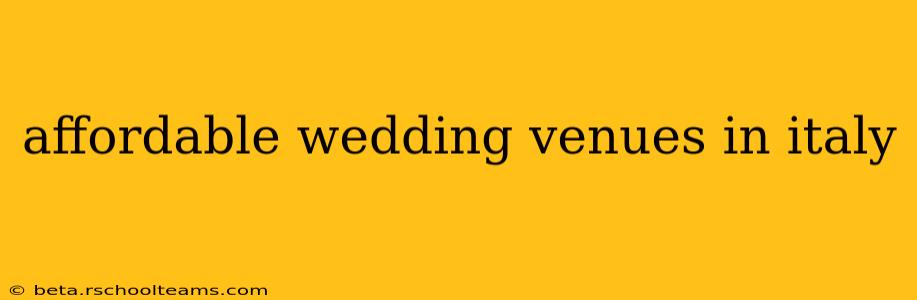 affordable wedding venues in italy
