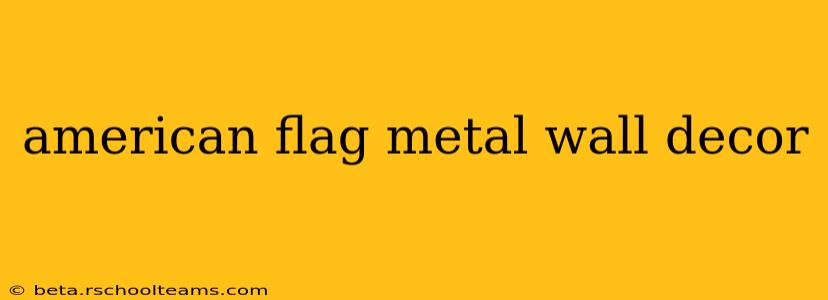 american flag metal wall decor