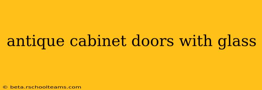 antique cabinet doors with glass
