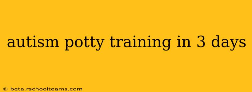 autism potty training in 3 days