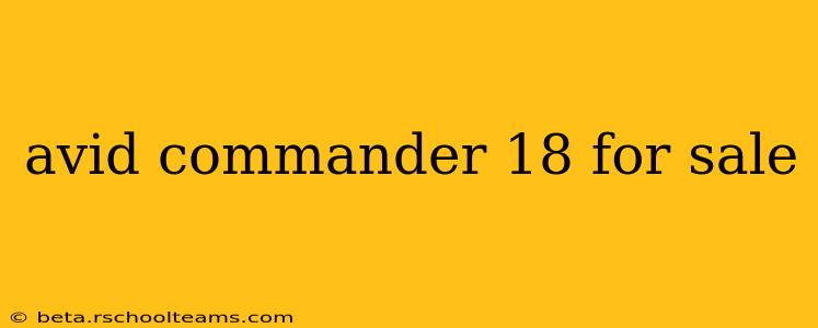 avid commander 18 for sale