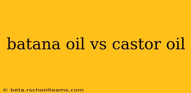 batana oil vs castor oil