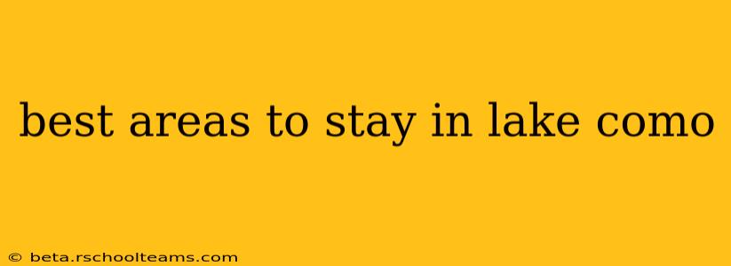 best areas to stay in lake como