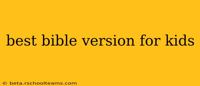 best bible version for kids