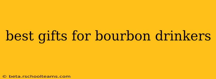 best gifts for bourbon drinkers