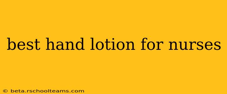 best hand lotion for nurses
