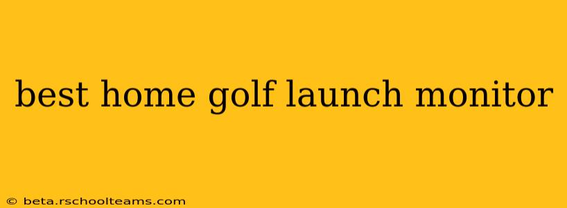 best home golf launch monitor