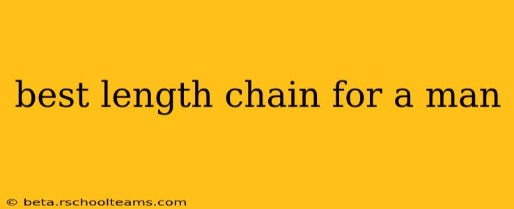 best length chain for a man