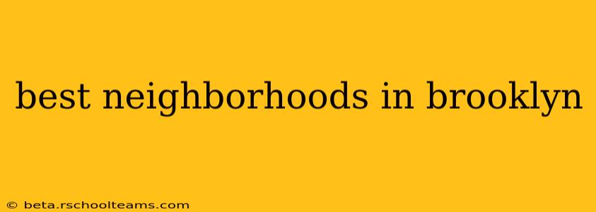 best neighborhoods in brooklyn