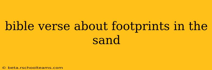 bible verse about footprints in the sand