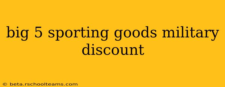 big 5 sporting goods military discount