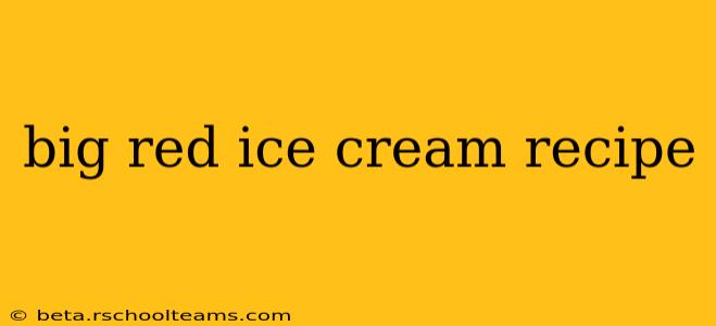 big red ice cream recipe