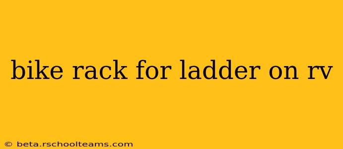 bike rack for ladder on rv