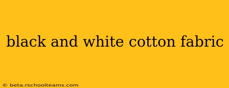 black and white cotton fabric