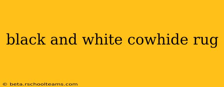 black and white cowhide rug