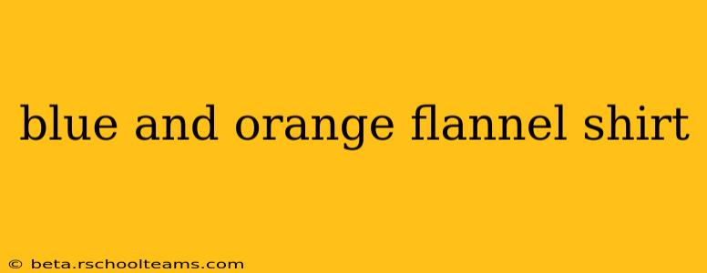 blue and orange flannel shirt