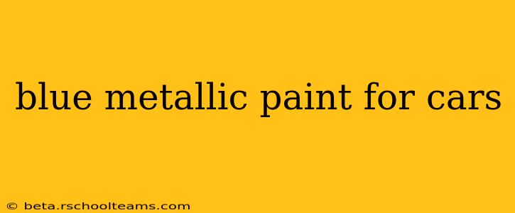 blue metallic paint for cars