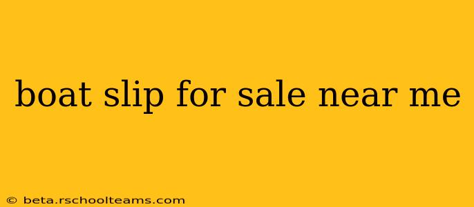 boat slip for sale near me