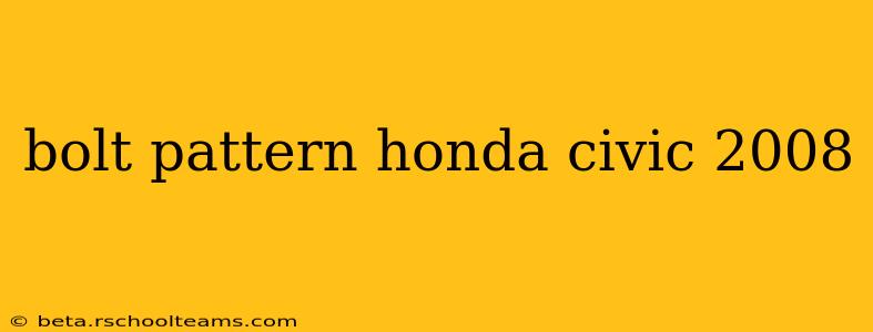 bolt pattern honda civic 2008